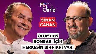 SİNAN CANAN “İNSANIN ÖZGÜR OLMASI İÇİN TAPINMA İHTİYACINI DEĞİŞTİRMESİ LAZIM” [upl. by Rowland929]