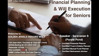 NMBF Golden Jewels Seniors Meet Financial Planning amp Will Execution by Saravanan S Purple Pond [upl. by Iemaj457]