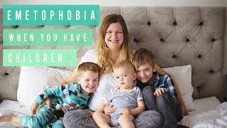 EMETOPHOBIA WHEN YOU HAVE CHILDREN  MY STORY [upl. by Annalee]