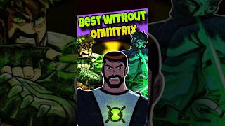 Best Ben10k Without Omnitrix is hard to guess and you didnt expect the winner shorts ben10 [upl. by Assenyl]