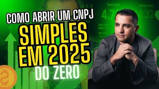 🟠COMO ABRIR UM CNPJ EM 2025 TUDO QUE VOCÊ PRECISA SABER [upl. by Girardo]