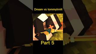 Dream vs tommyinnit part5 viral [upl. by Amlez]