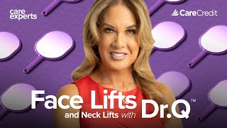 Face Lifts and Neck Lifts Expert Advice from Dr Q™  Care Experts by CareCredit [upl. by Neill666]