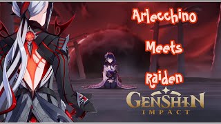 Arlecchino Meets Raiden Shogun Genshin Impact genshinimpact genshinimpactgameplay [upl. by Bernelle]