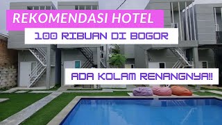 Rekomendasi hotel 100 ribuan di Bogor Ada kolam renangnya [upl. by Julita]