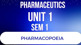 Pharmaceutics unit 1 part 1pharmacopoeia and different types of drug formulation [upl. by Eirek]