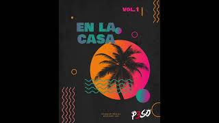 P3SO  En La Casa Vol1 [upl. by Tija]