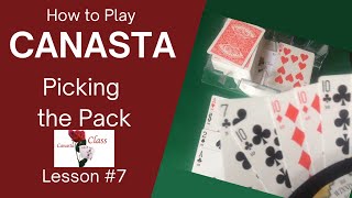 How to Play Canasta Beginner Picking the Pack getting the discard pile Lesson 7 Modern American [upl. by Ylagam]