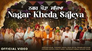 Nagar Kheda Sajeya  Deedar Kaur Yashika Sikka Ruhi Prabhjee Jaskirat  Latest Punjab Song 2024 [upl. by Hakim]