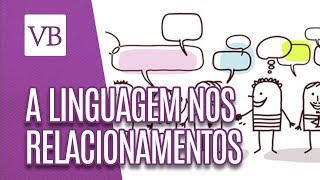 A linguagem nos relacionamentos  Você Bonita 041218 [upl. by Evreh]