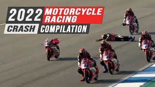 2022 Motorcycle Racing Crash Compilation 1 [upl. by Church944]