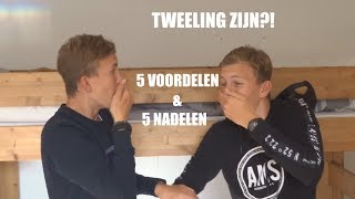 5 VOORDELEN EN 5 NADELEN AAN HET ZIJN VAN EEN TWEELING  BORRIS [upl. by Dnanidref]