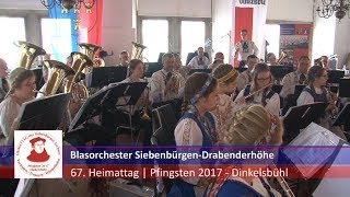 Dinkelsbühl 2017  Blasorchester SiebenbürgenDrabenderhöhe  Heimattag der Siebenbürger Sachsen [upl. by Airbmac144]