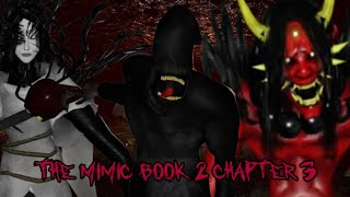 The mimic  Book 2 chapter 3 Normal Full play [upl. by Ytitsahc]