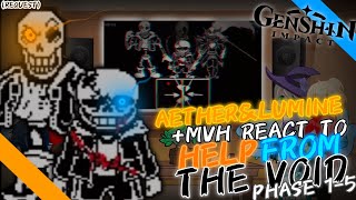 GI AETHER amp LUMINE  MVH REACT TO HELP FROM THE VOID Phase15 REQUEST [upl. by Nalaf]