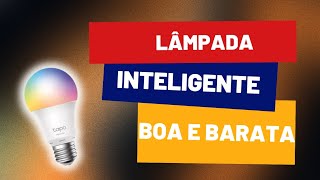 LÂMPADA INTELIGENTE TAPO CONFIGURANDO  É BOA [upl. by Taffy]