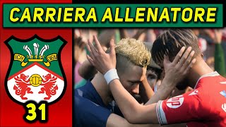 DOPPIO PSICODRAMMA 31 CARRIERA ALLENATORE WREXHAM ★ FC 24 Gameplay ITA [upl. by Dodson]