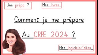 Comment je me prépare au CRPE 2024 [upl. by Feigin]