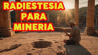 👷La RADIESTESIA para encontrar MINERALES 🙌  ¡No Creerás Cómo Encuentran Minerales ⛏️  PENDULO [upl. by Mussman]