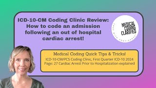 ICD 10 CM Coding Clinic Review How to code an admission following an out of hospital cardiac arrest [upl. by Constantino]