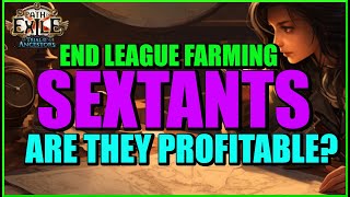 POE 322 Sextant Rolling Make Divines Sitting In Your Hideout Strong End Of League Farming Strat [upl. by Ameg]