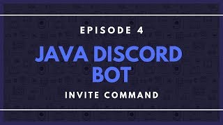 Java Discord APIJDA ep 4  Invite Command [upl. by Anuahsal]