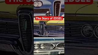 The Story of Edsel Cars [upl. by Kalinda]