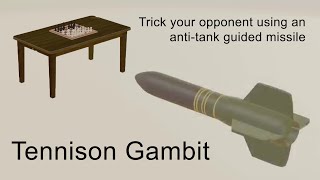 Tennison Gambit Intercontinental Ballistic Missile Variation [upl. by Teuton]