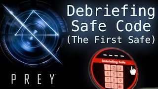 Prey 2017 First Safe Code Combination  Simulation Debriefing Room Neuromod Division Break Out [upl. by Ginelle30]