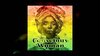 Conscious Woman Vol 1 Female Rasta Roots Reggae [upl. by Annayek191]