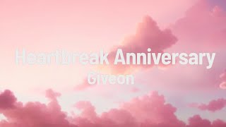 Giveon  Heartbreak Anniversary Lyrics [upl. by Engle487]