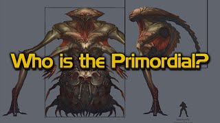 Who is the Primordial [upl. by Notla985]