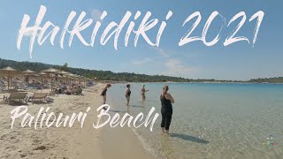 Halkidiki 2021 Kassandra Greece  Paliouri Beach Walking Tour [upl. by Atinniuq]