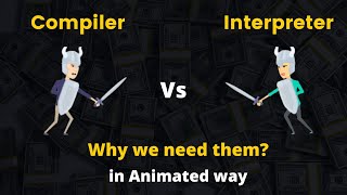 Compiler vs Interpreter In animated Way [upl. by Berwick]