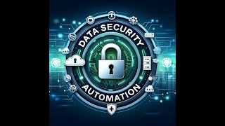 Data Security Automation [upl. by Tarkany]