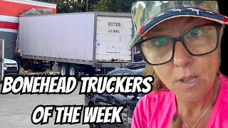 I Wonder When These Truck Drivers Will Learn  Bonehead Truckers of the Week [upl. by Nairolf40]