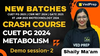 Metabolism Biology  Crash Course  CUET PG 2024  New Batches  DS 2  JAM  NET  GATE VedPrep [upl. by Negrom643]