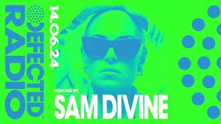 Defected Radio Show Hosted by Sam Divine  140624 [upl. by Azila]