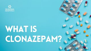 What is Clonazepam [upl. by Filberto42]