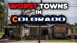 Worst Towns to Live in Colorado [upl. by Feledy]