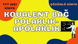 9Sınıf Kovalent BağPolarlıkApolarlık [upl. by Viridi6]