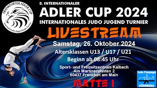 Matte 1  8 Internationaler Adler Cup 2024  261024  FrankfurtMain  Judo Fanpage Nürnberg [upl. by Moreland]