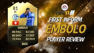 FIFA 17 IF Striker Embolo 81 Player Review  In Game Stats [upl. by Suanne]