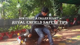 How To Lift A Fallen Royal Enfield Bullet  Royal Enfield Bullet safety Tips [upl. by Suoicerp]