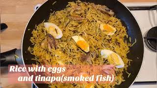 Rice with Boiled Eggs and Tinapasmoked fishKedgeree [upl. by Xilef]