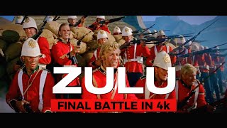 ZULU Final Battle in FULL 4K [upl. by Accalia]