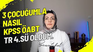 3 çocuğumla KPSS de nasıl TR 4sü oldum Tr4sü Anneden KPSS için Annelere Tavsiyeler PART1 [upl. by Eciral]