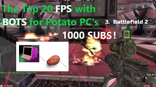 The Top 20 FPS Games with Offline Bots for Potato Pcs  1000 SUBSCRIBER SPECTACULAR [upl. by Irakuy]