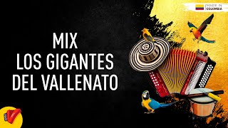 Mix Los Gigantes Del Vallenato  Sentir Vallenato [upl. by Nilahs]