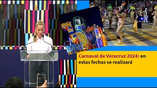 Carnaval de Veracruz 2024 en estas fechas se realizará [upl. by Eidob]